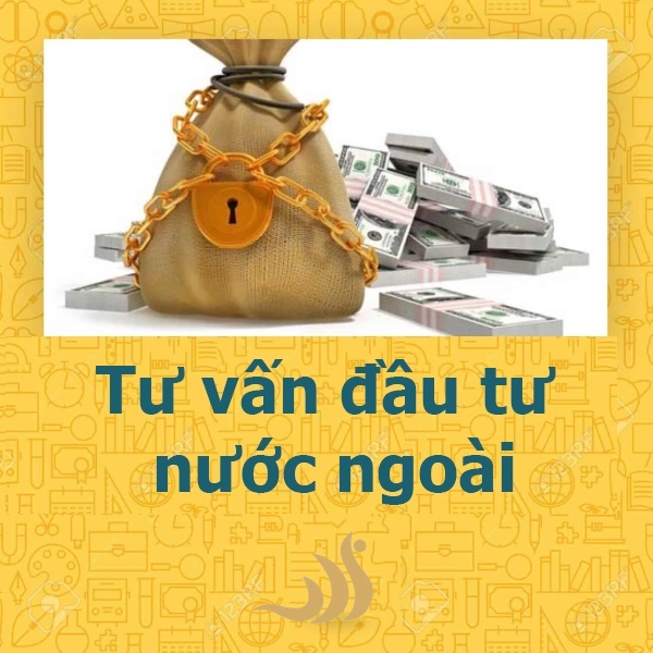 Tư vấn đầu tư nước ngoài